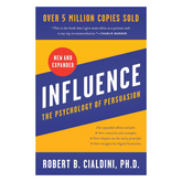Influence, New and Expanded: The Psychology of Persuasion